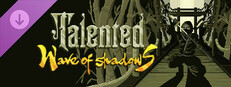 Talented - Wave of Shadows