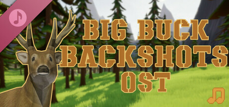 Big Buck Backshots Soundtrack banner image