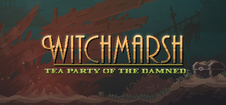 Witchmarsh: Tea Party of the Damned Playtest cover art