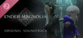 ENDER MAGNOLIA: Bloom in the Mist Soundtrack