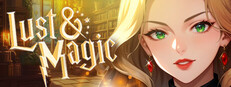 LUST & MAGIC ✨