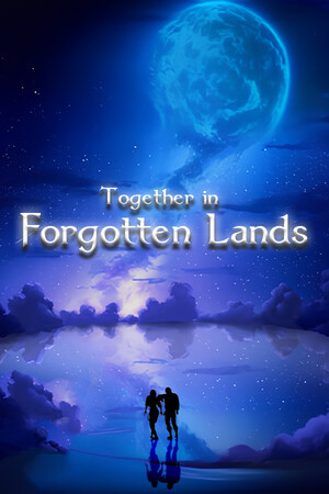 Together in Forgotten Lands