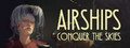 Airships: Conquer the Skies