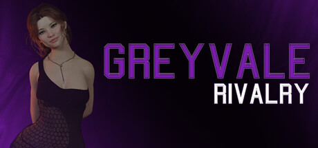 Greyvale Rivalry - Season 1