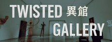 Twisted Gallery 异馆