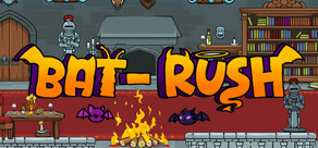 Bat-Rush