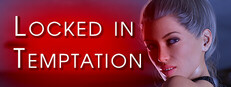 Locked in Temptation
