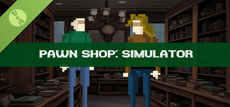 Pawn Shop: Simulator Demo cover art
