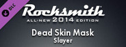 Rocksmith® 2014 – Slayer - “Dead Skin Mask”