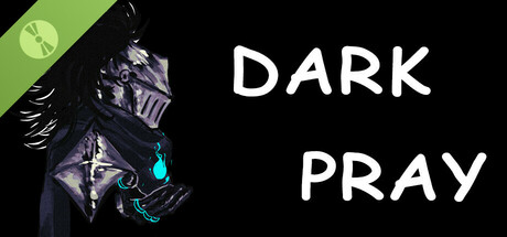 DARK PRAY Demo