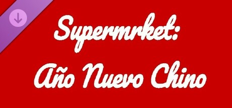 Supermrket: Año Nuevo Chino