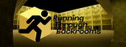 Running Through Backrooms