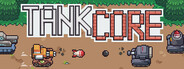 Tank Core