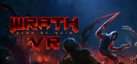 Wrath: Aeon of Ruin VR