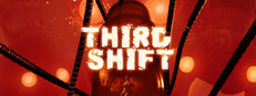 Third Shift