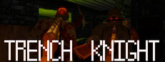 Trench Knight