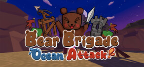 Bear Brigade: Ocean Attack!
