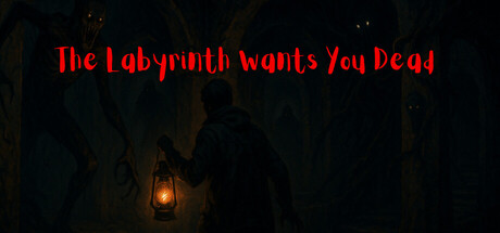 The Labyrinth Wants You Dead