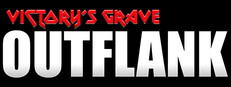 Victory's Grave: Outflank