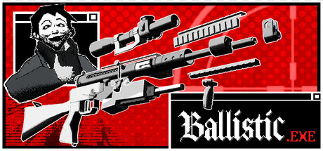 Ballistic.exe
