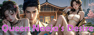 Queen Naeja's Desires