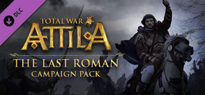 Total War: ATTILA - The Last Roman Campaign Pack