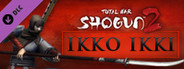 Total War: SHOGUN 2 - Ikko Ikki Clan Pack DLC