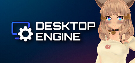 Desktop Engine