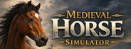 Medieval Horse Simulator