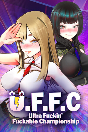 U.F.F.C - Ultimate Fuckin’ Fuckable Championship