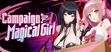 Campaign, Magic Girl!