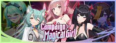 Campaign, Magic Girl!