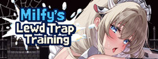 Milfy’s Lewd Trap Training~Tentacles × Aphrodisiacs × Bondage Squeeze!~ cover