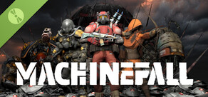 Machinefall Demo