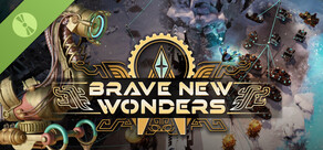 Brave New Wonders Demo