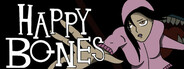 Happy Bones: Welcome Home