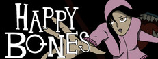 Happy Bones: Welcome Home