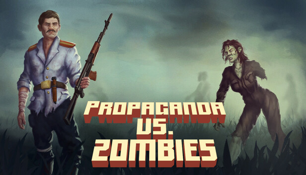 Propaganda vs. Zombies