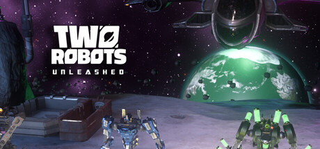 Two Robots: Unleashed Playtest