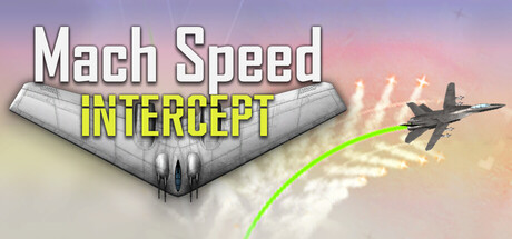 Mach Speed Intercept
