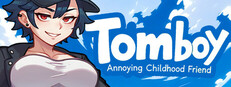 Tomboy: Annoying Childhood Friend