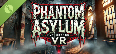 Phantom Asylum VR Demo