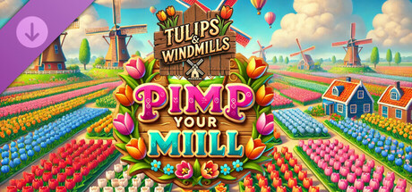 Tulips & Windmills - Pimp Your Mill PC DLC deal