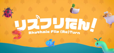 Rizuhuritan! Rhythmic Flip (Re)Turn