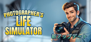 Photographer's Life Simulator