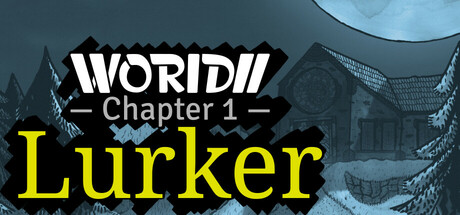 WORIDII Chapter 1: Lurker cover art