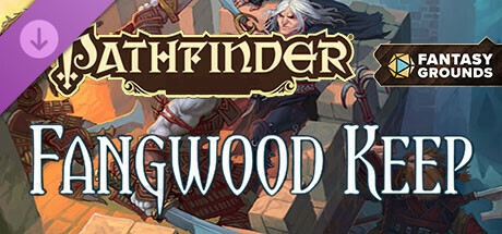 Fantasy Grounds - Pathfinder RPG - Pathfinder Module: Fangwood Keep