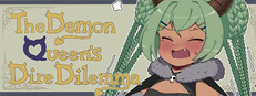 The Demon Queen's Dire Dilemma