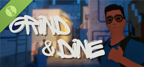 Grind and Dine Demo game cover