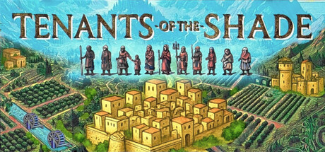 Tenants of the Shade